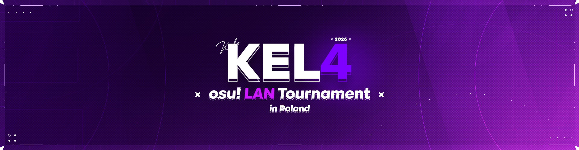 KEL LAN Tournament 4